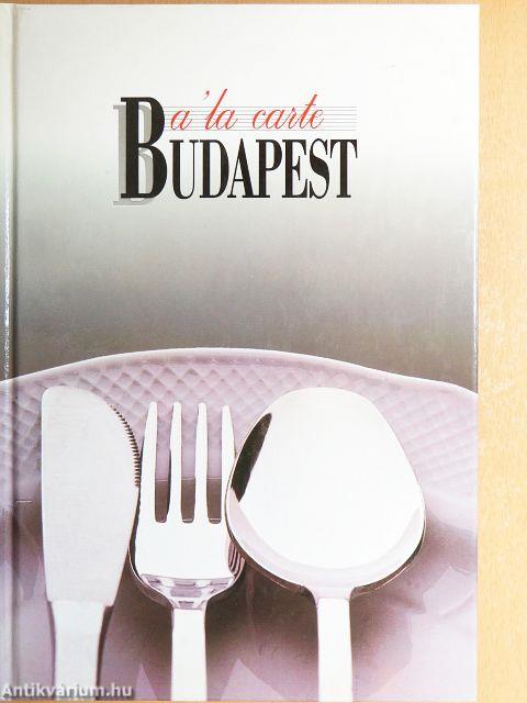 A 'la carte Budapest