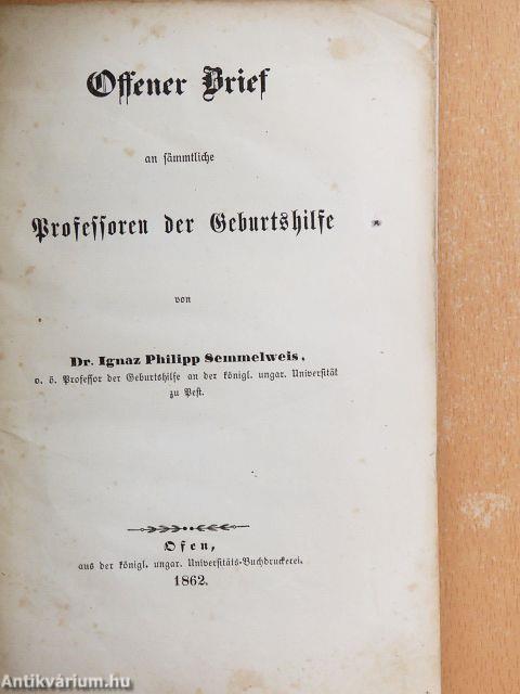 Offener brief an sämtliche Professoren der Geburtshilfe (gótbetűs)