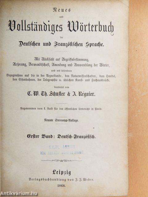 Neues und Vollständiges Wörterbuch der Deutschen und Französischen Sprache I.