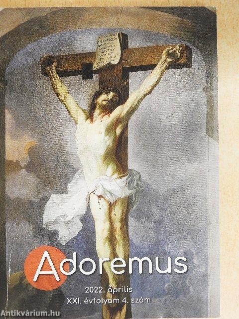 Adoremus 2022. április