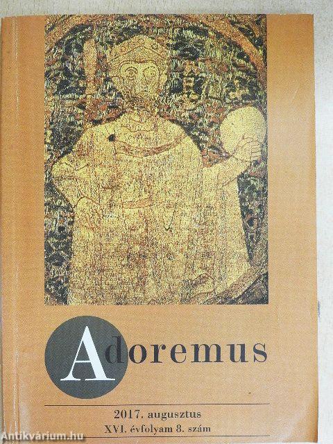 Adoremus 2017. augusztus