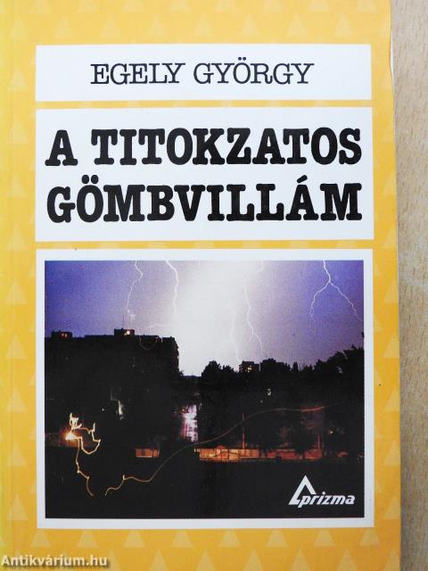 A titokzatos gömbvillám (aláírt példány)