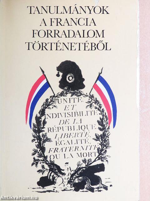 Tanulmányok a francia forradalom történetéből