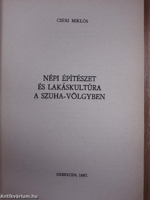 Népi építészet és lakáskultúra a Szuha-völgyben (dedikált példány)