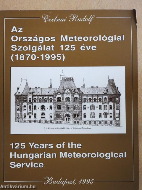 Az Országos Meteorológiai Szolgálat 125 éve (aláírt példány)