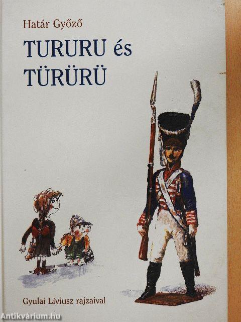 Tururu és türürü