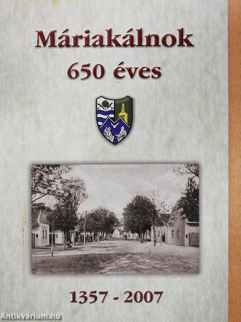 Máriakálnok 650 éves
