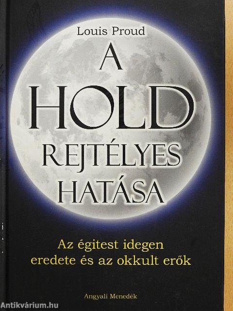 A hold rejtélyes hatása