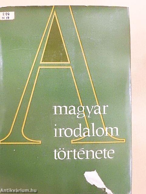 A magyar irodalom története 1.