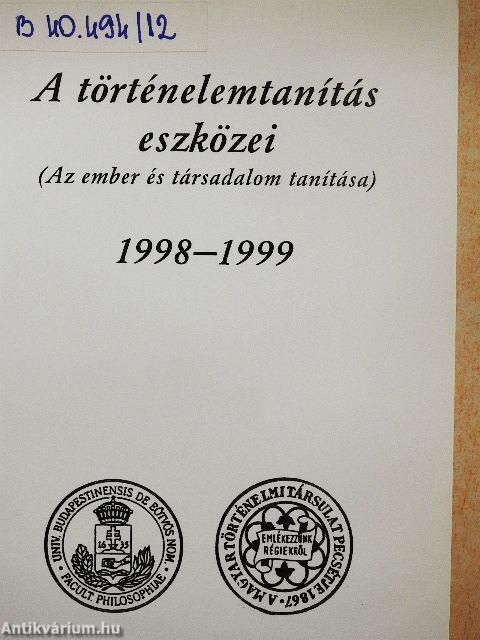 A történelemtanítás eszközei 1998-1999