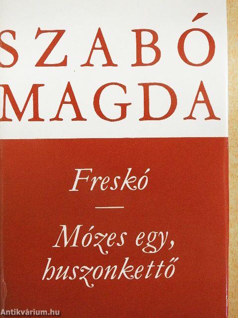 Freskó/Mózes egy, huszonkettő