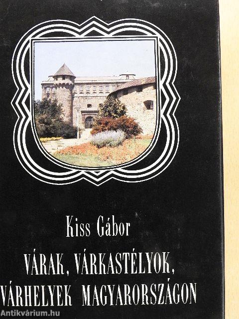 Várak, várkastélyok, várhelyek Magyarországon