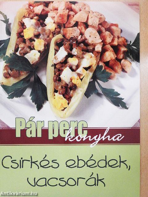 Csirkés ebédek, vacsorák