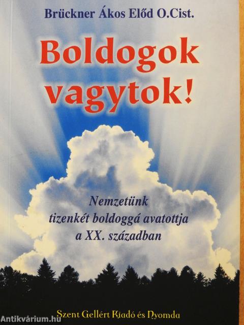 Boldogok vagytok! (dedikált példány)