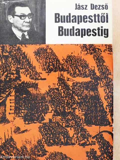 Budapesttől Budapestig (dedikált példány)