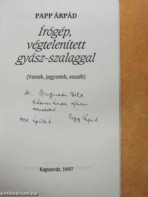 Írógép, végtelenített gyász-szalaggal (dedikált példány)