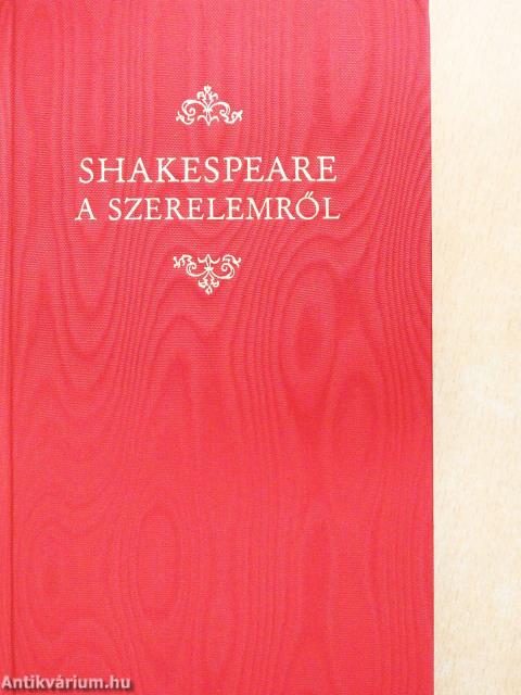 Shakespeare a szerelemről (dedikált példány)