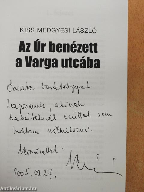 Az Úr benézett a Varga utcába (dedikált példány)