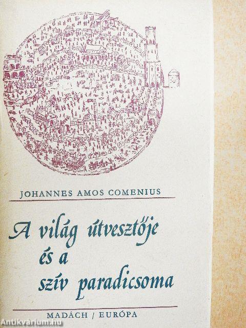 A világ útvesztője és a szív paradicsoma