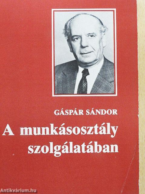 A munkásosztály szolgálatában