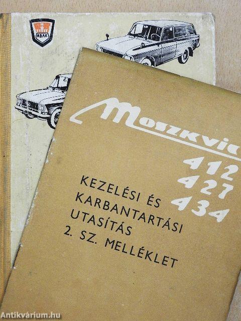 Moszkvics 412, 427, 434 típusváltozatú személygépkocsik kezelési és karbantartási utasítása