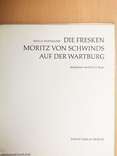 Die Fresken Moritz von Schwinds auf der Wartburg