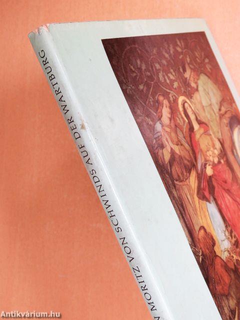 Die Fresken Moritz von Schwinds auf der Wartburg