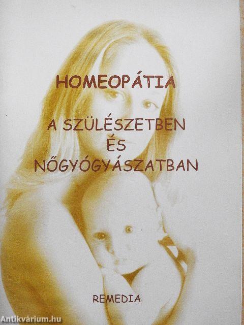 Homeopátia a szülészetben és nőgyógyászatban