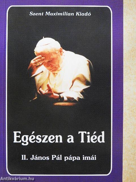 Egészen a Tiéd