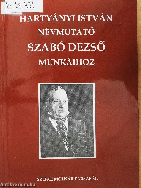 Névmutató Szabó Dezső munkáihoz