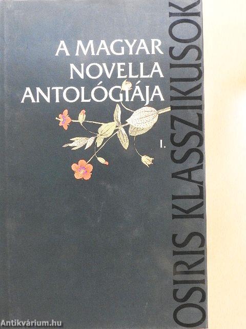 A magyar novella antológiája I-II.