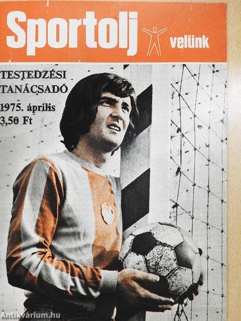Sportolj Velünk 1975. április