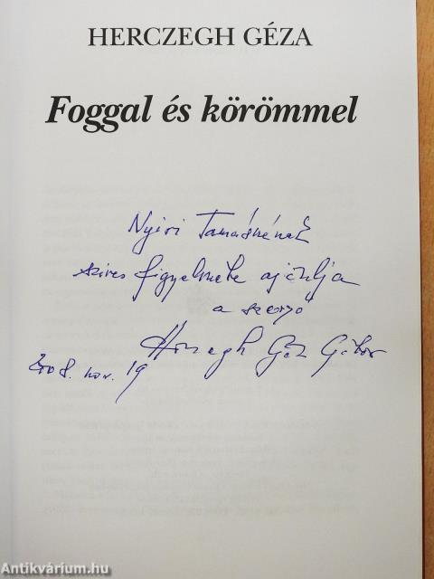 Foggal és körömmel (dedikált példány)