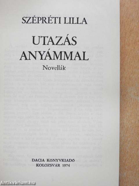 Utazás anyámmal (dedikált példány)