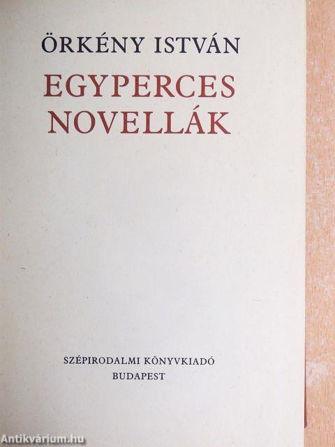 Egyperces novellák