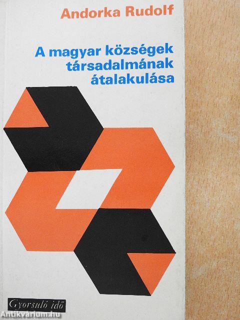 A magyar községek társadalmának átalakulása