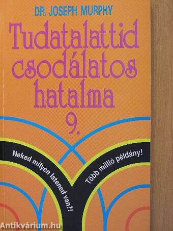 Tudatalattid csodálatos hatalma 9.