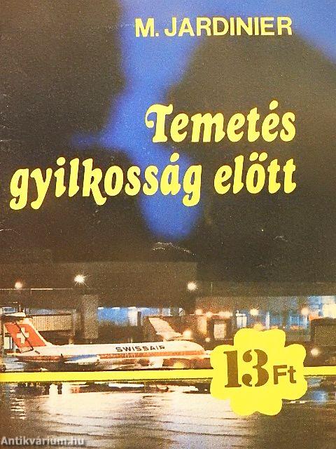 Temetés gyilkosság előtt