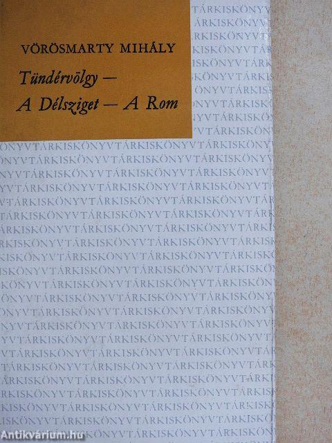 Tündérvölgy/A Délsziget/A Rom