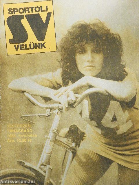 Sportolj Velünk 1985. november