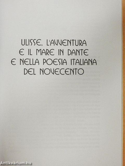 Ulisse, l'Avventura e il Mare in Dante e nella Poesia Italiana del Novecento