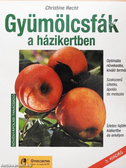 Gyümölcsfák a házikertben