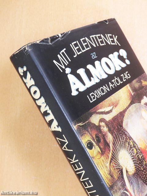 Mit jelentenek az álmok?