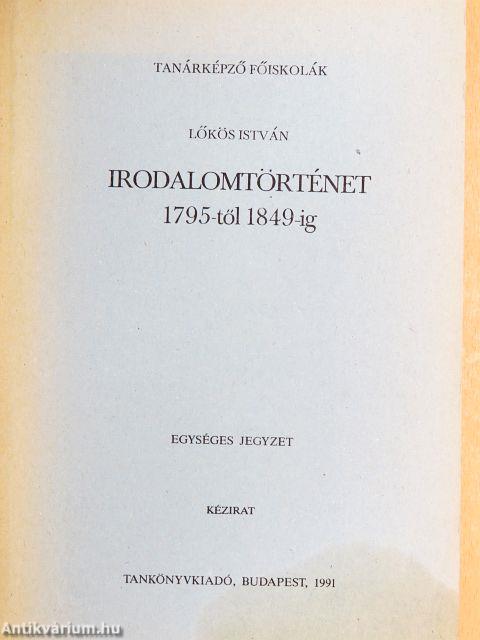 Irodalomtörténet 1795-től 1849-ig