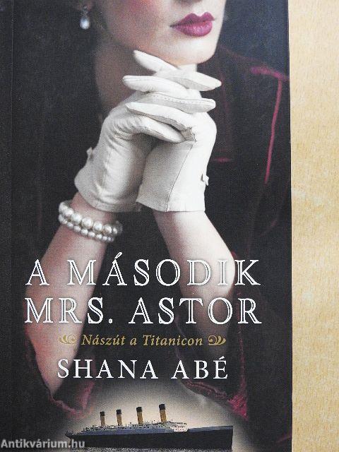 A második Mrs. Astor 