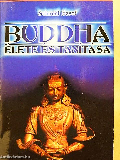 Buddha élete és tanítása