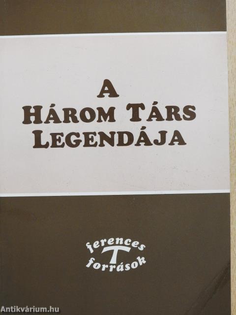 A három társ legendája (dedikált példány)