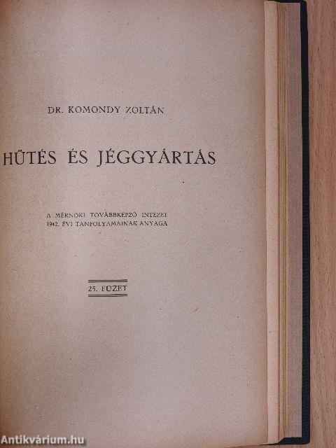 Forgácsoló gépi megmunkálások munkabérszámítása/Korszerű járómű csapágyazás/A gördülőcsapágyak elméletének gyakorlati vonatkozásai/Fogaskerekek I./Textilipari mű- és pótanyagok/Hűtés és jéggyártás