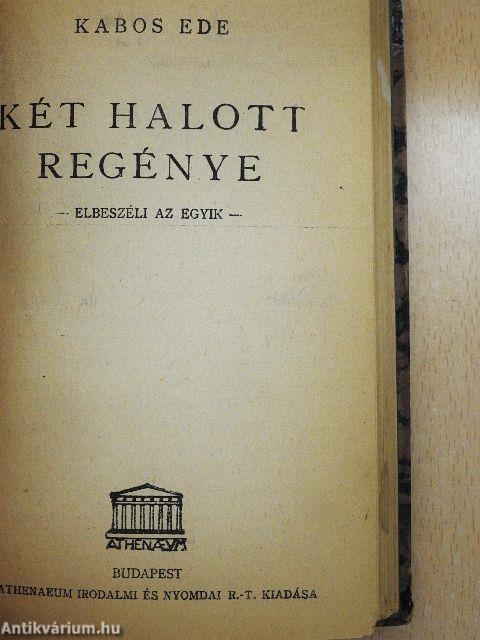 Iljics Iván halála/Albert/Két halott regénye/Viktória