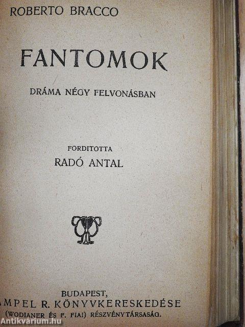 Dandin György vagy a megcsúfolt férj/A boszorkány/Clavigo/Édes otthon/Fantomok/Don Pietro Caruso/Parasztbecsület/A zöld frakk/"Remény"